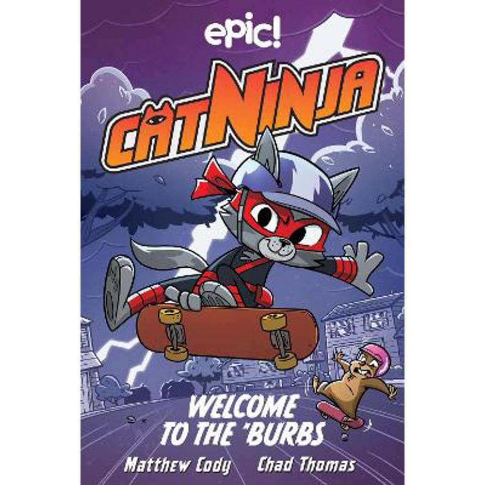 Cat Ninja: Welcome to the 'Burbs (Paperback) - Matthew Cody
